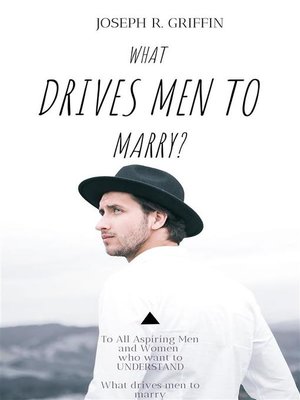 cover image of What drive men to marry
